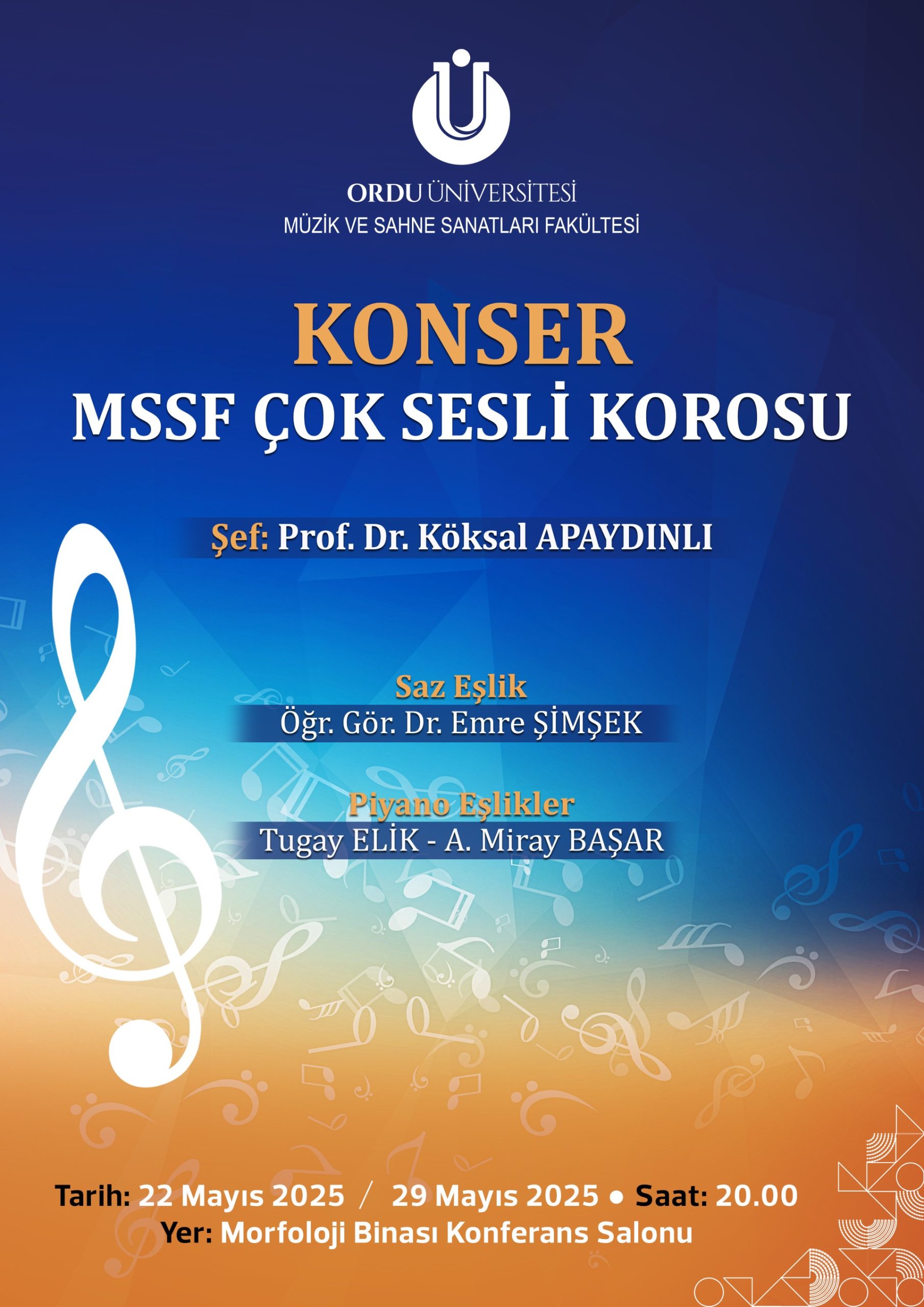 “Ordu Üniversitesi Müzik ve Sahne Sanatları Fakültesi Çok Sesli Korosu’ndan İki Konser